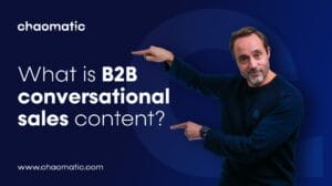 what is b2b conversational sales content