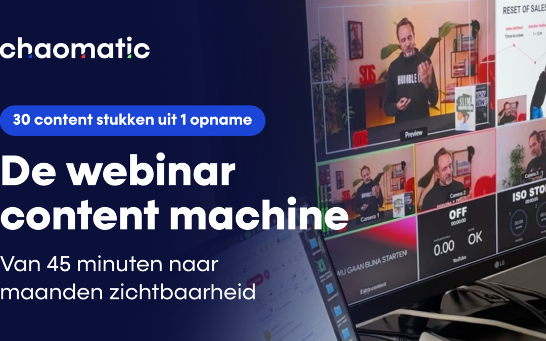 De webinar content machine: van 45 minuten naar maanden zichtbaarheid